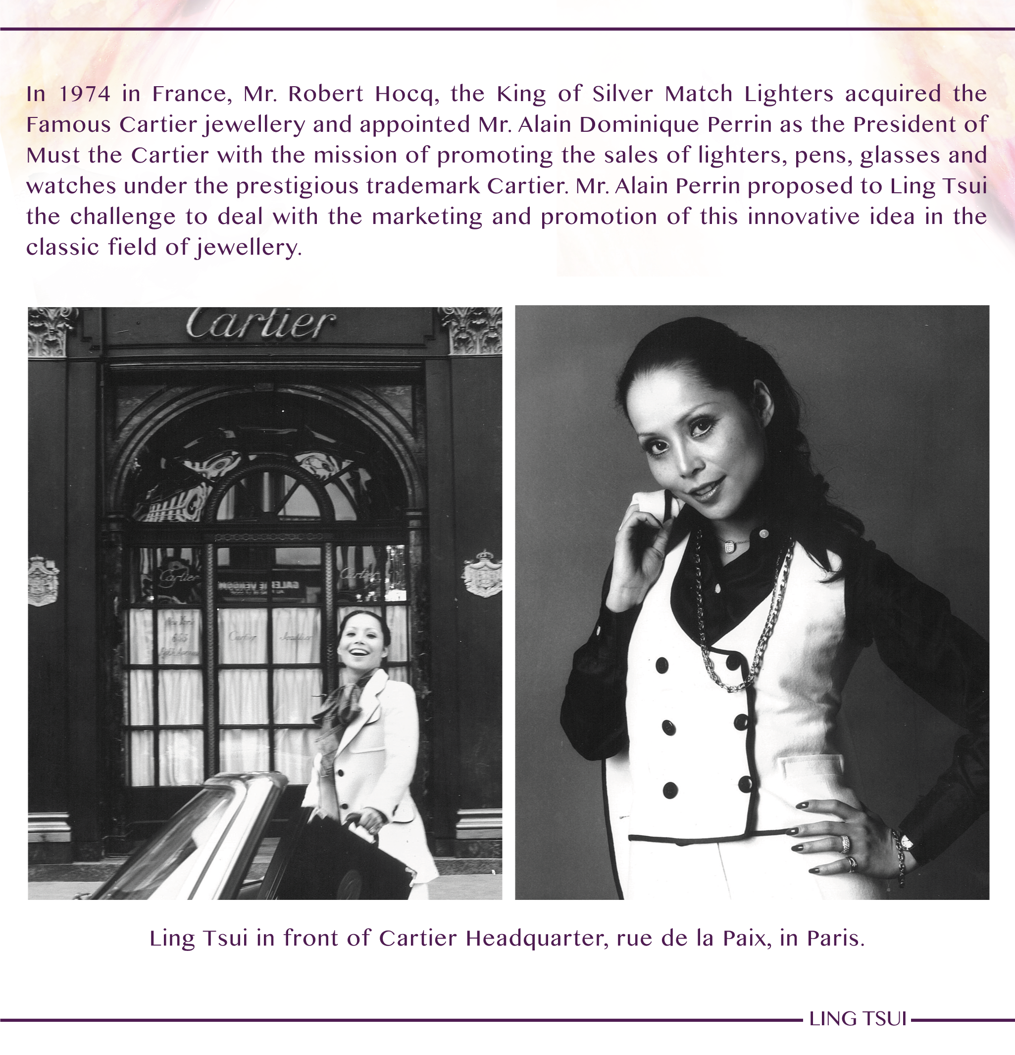 Ling Tsui became the first Chinese Lady to represent Cartier in Asia.